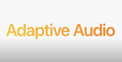 Adaptvie Audio
