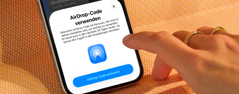 AirDrop-Codes: Dateiaustausch mit Nicht-Kontakten wird umständlicher ⋅ ...
